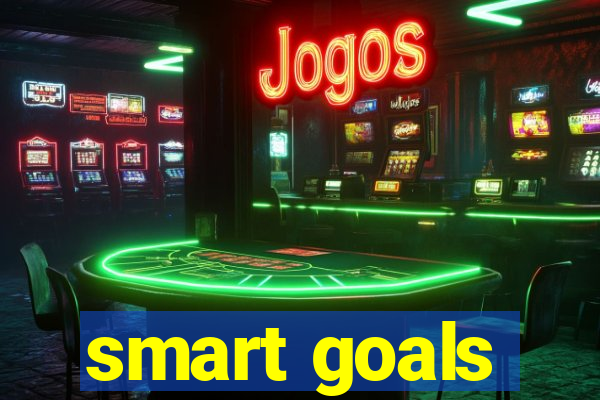 smart goals